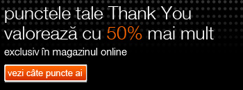  punctele tale Thank You valoreaza cu 50 % mai mult, exclusiv in magazinul online